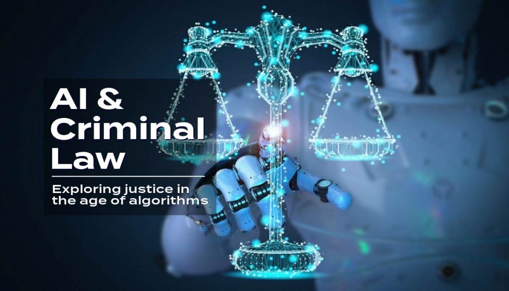 Banner showing 'AI & Criminal Law' with the tagline 'Exploring justice in the age of algorithms'