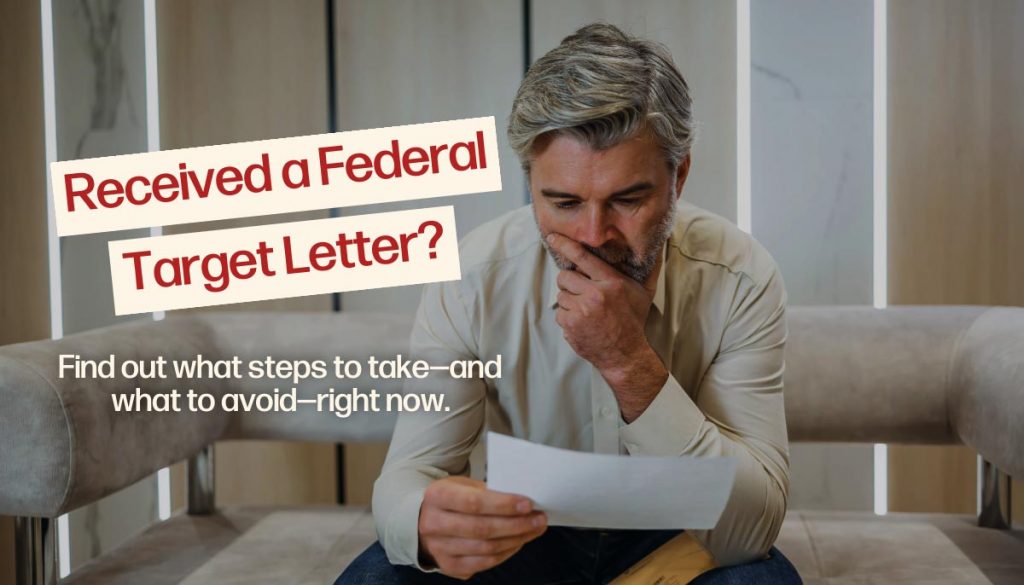 Banner image with the headline 'Received a Federal Target Letter?' and subtext 'Find out what steps to take—and what to avoid—right now.'