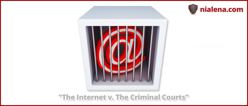 the-internet-v-the-criminal-courts