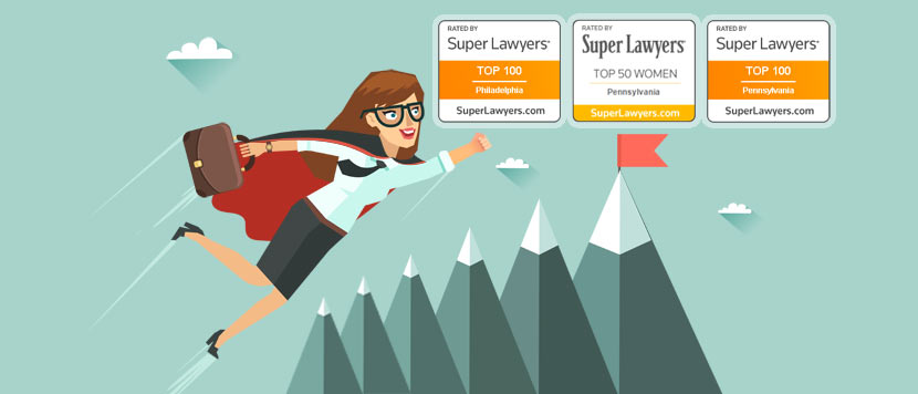 named-in-top-100-and-top-100-philadelphia-and-top-50-women-super-lawyers named-in-top-100-and-top-100-philadelphia-and-top-50-women-super-lawyers