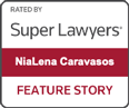 Super Lawyers Feature Story | Law Office of NiaLena Caravasos Super Lawyers Feature Story